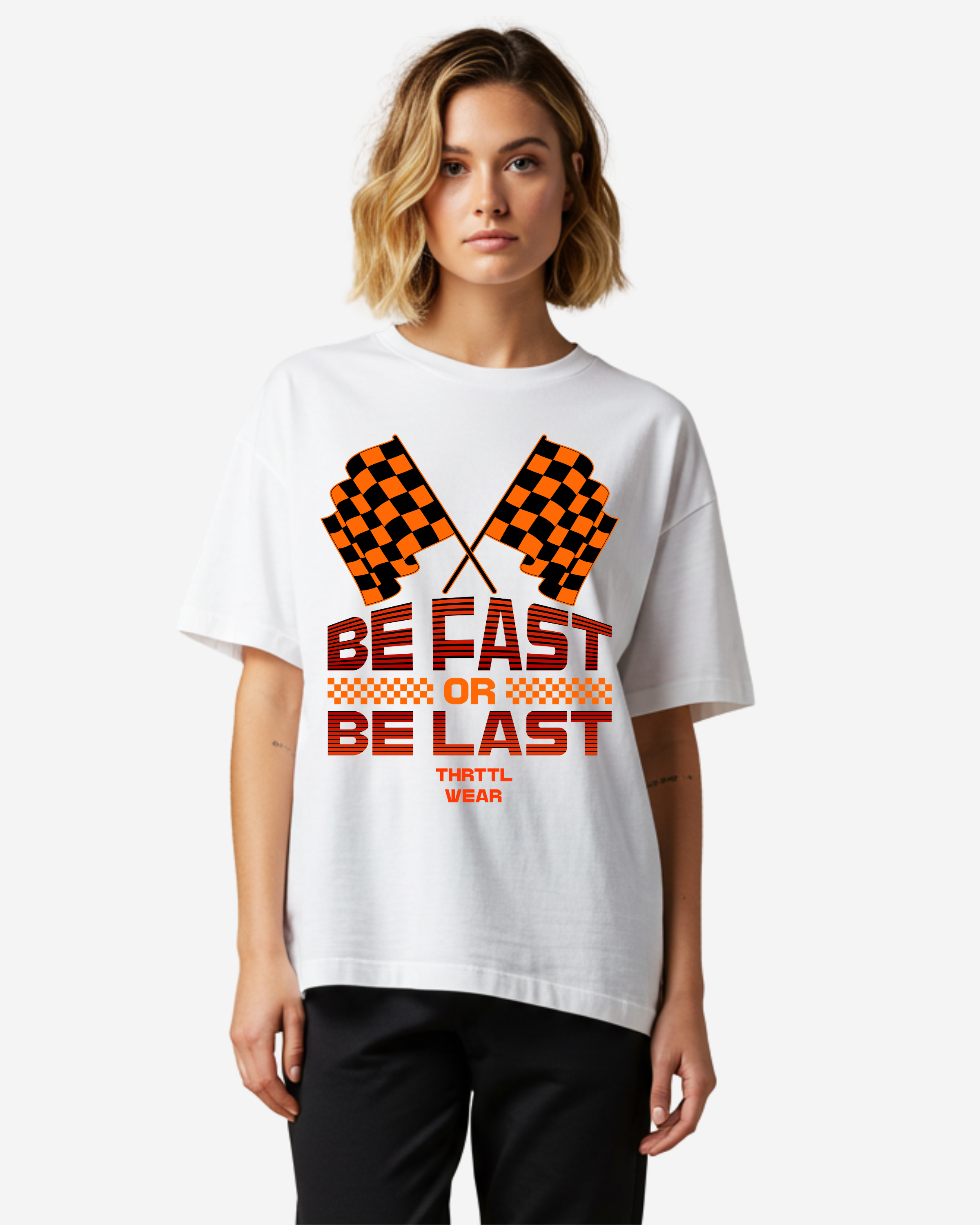 Be fast or be last Oversized T-Shirt