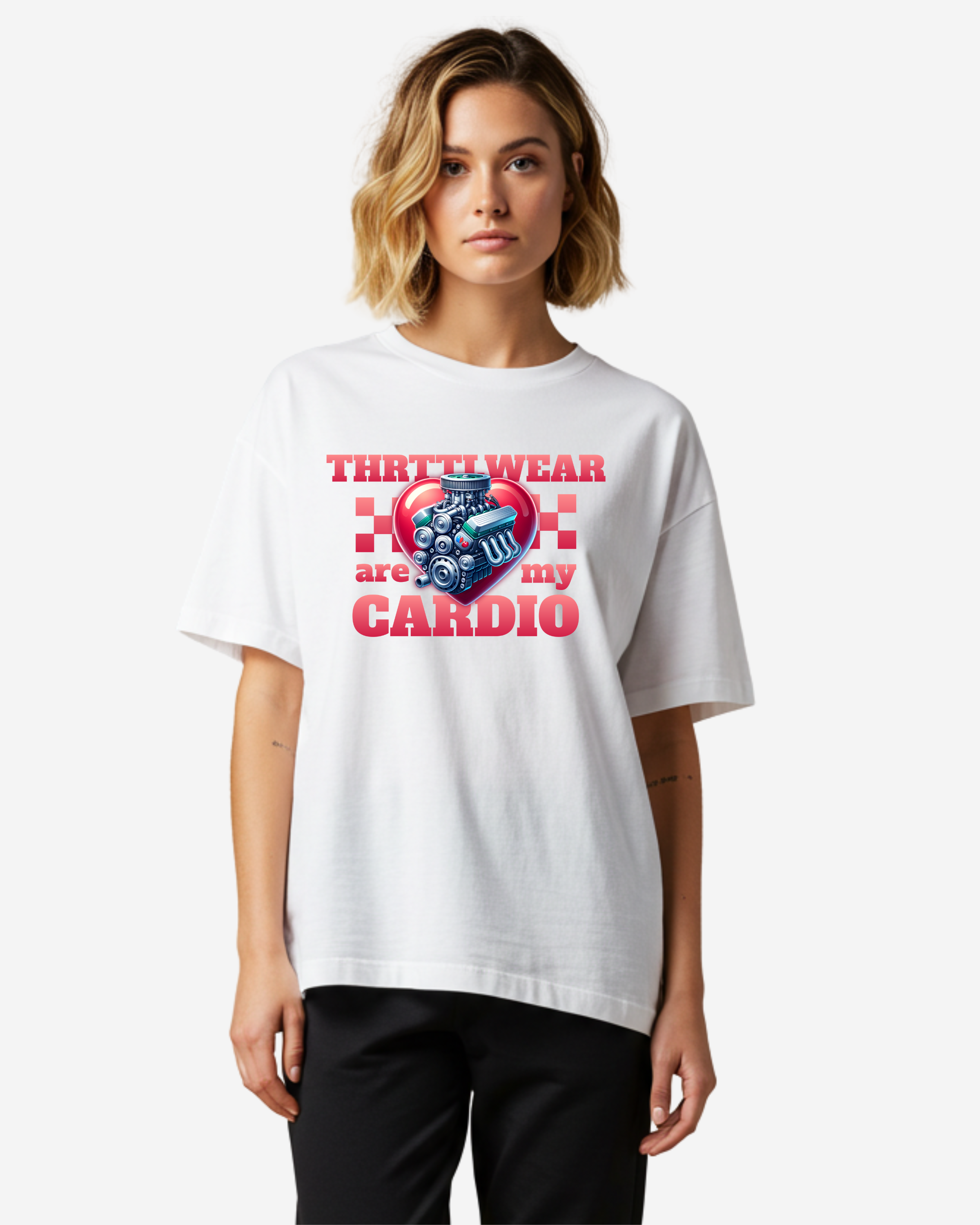 Cars are my cardio Oversized T-Shirt