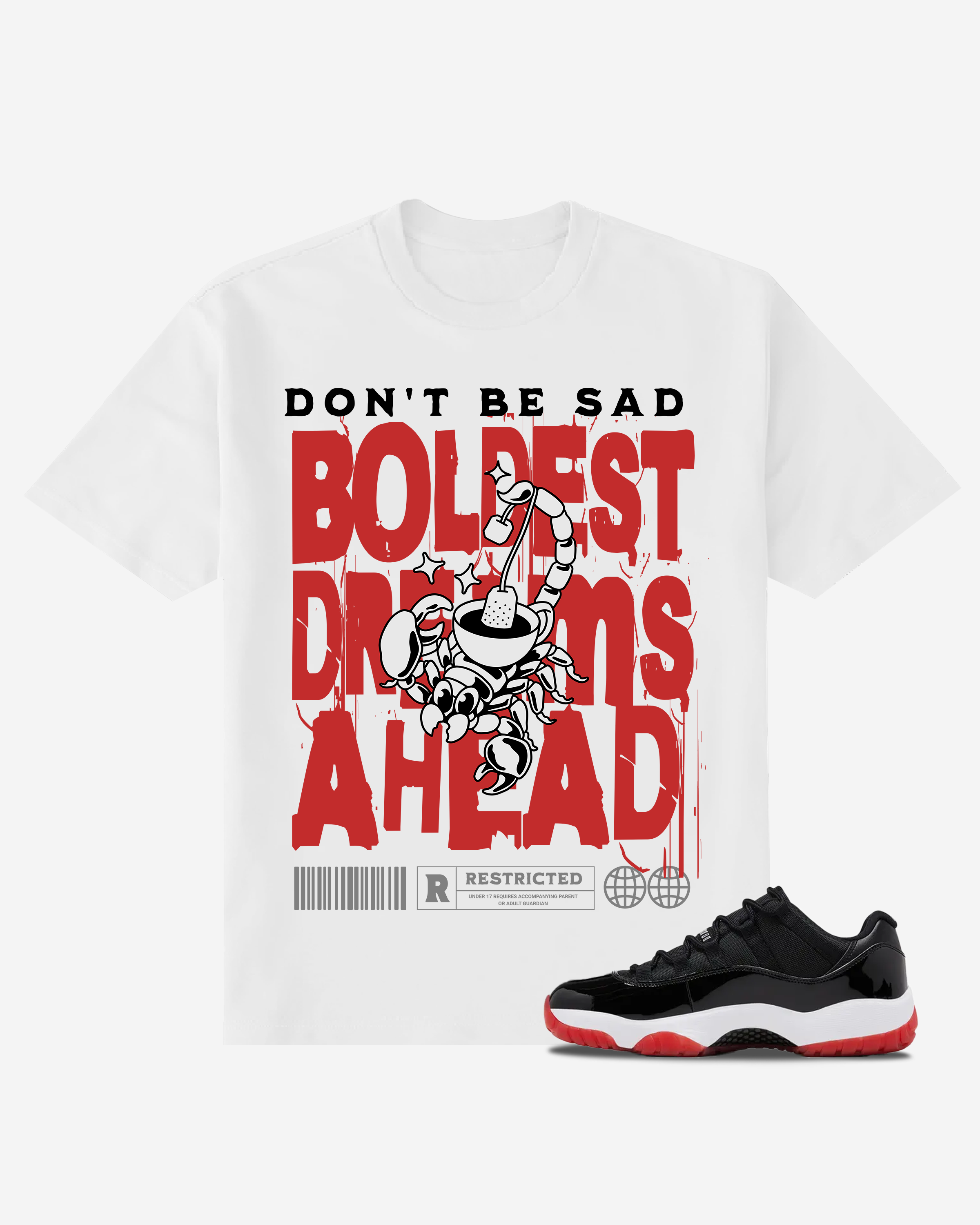 Don't Be Sad T-Shirt
