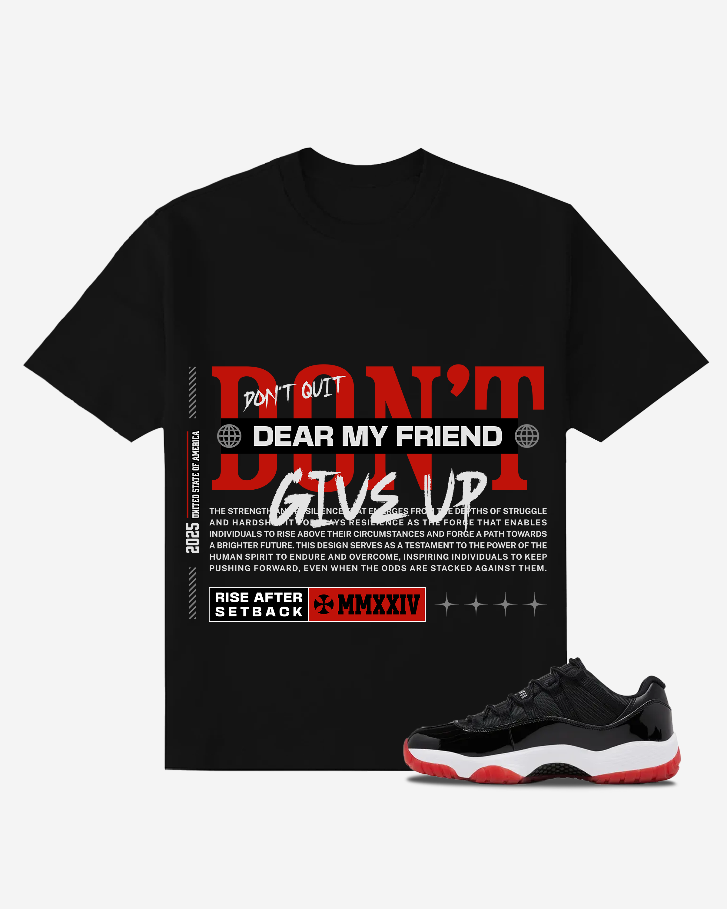 Dear My Friend Don't Give Up T-Shirt